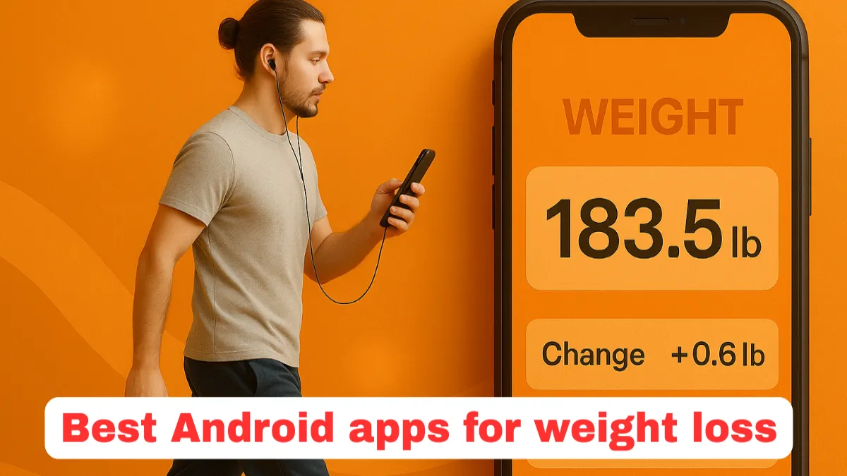 Best Android apps for weight loss