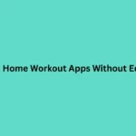 Best Free Home Workout Apps Without Equipment