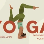 Best Yoga Apps for Beginners at Home