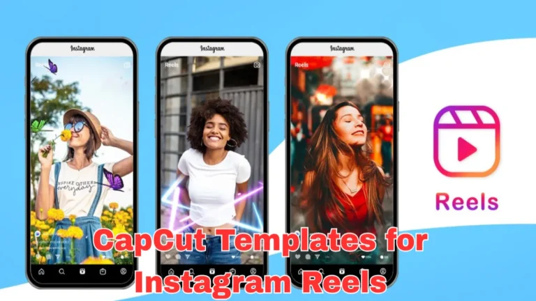 CapCut Templates for Instagram Reels