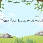 How to Track Your Sleep with Mobile Apps